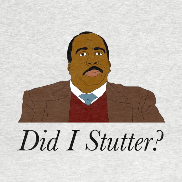 Stanley Did I Stutter? by VideoNasties